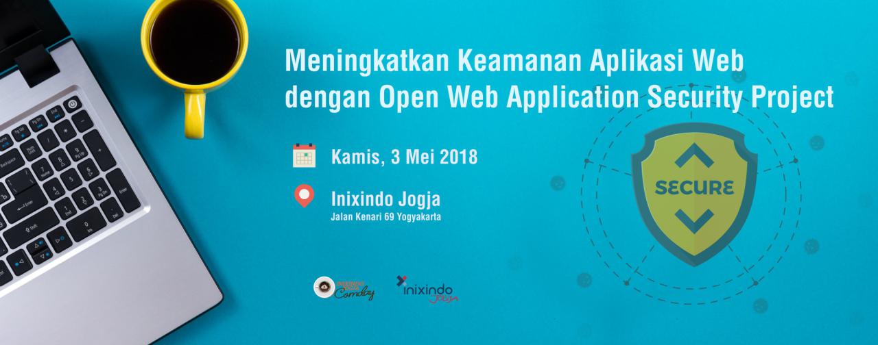 [Community Day] Meningkatkan Keamanan Aplikasi Web dengan Open Web Application Security Project 1