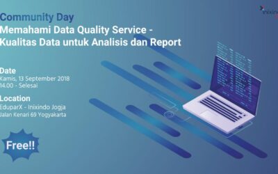 News & Events 5 Community Day “Memahami Data Quality Service – Kualitas Data untuk Analisis dan Report”