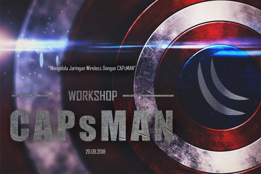 WidePoster Workshop "Mengelola Jaringan Wireless dengan CAPsMAN" 1