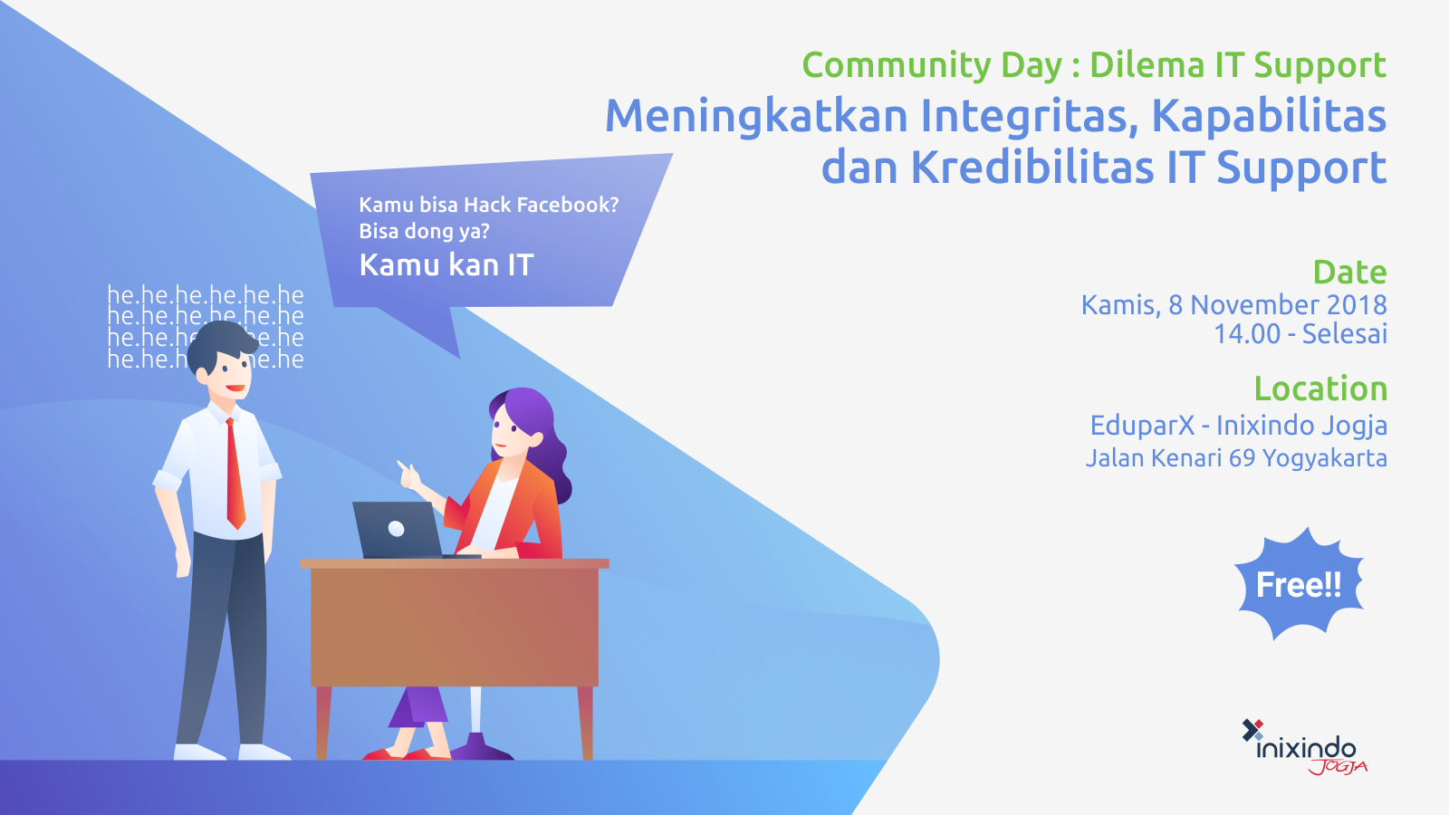 Dillema IT Support Community Day : Meningkatkan Integritas, Kapabilitas dan Kredibilitas IT Support 1