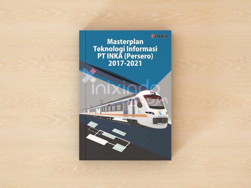 Masterplan Teknologi Informasi PT INKA (Persero) 1