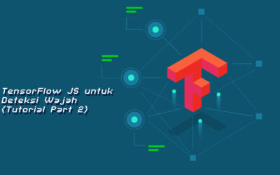 TensorFlow JS untuk Deteksi Wajah (Tutorial Part 2 : Face-api JS)