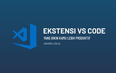 Artikel dan Tutorial Seputar Teknologi 11 5 Ekstensi Visual Studio Code yang Membuat Kamu Lebih Produktif