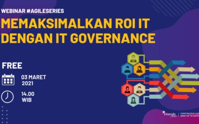 Webinar Memaksimalkan ROI IT dengan IT Governance