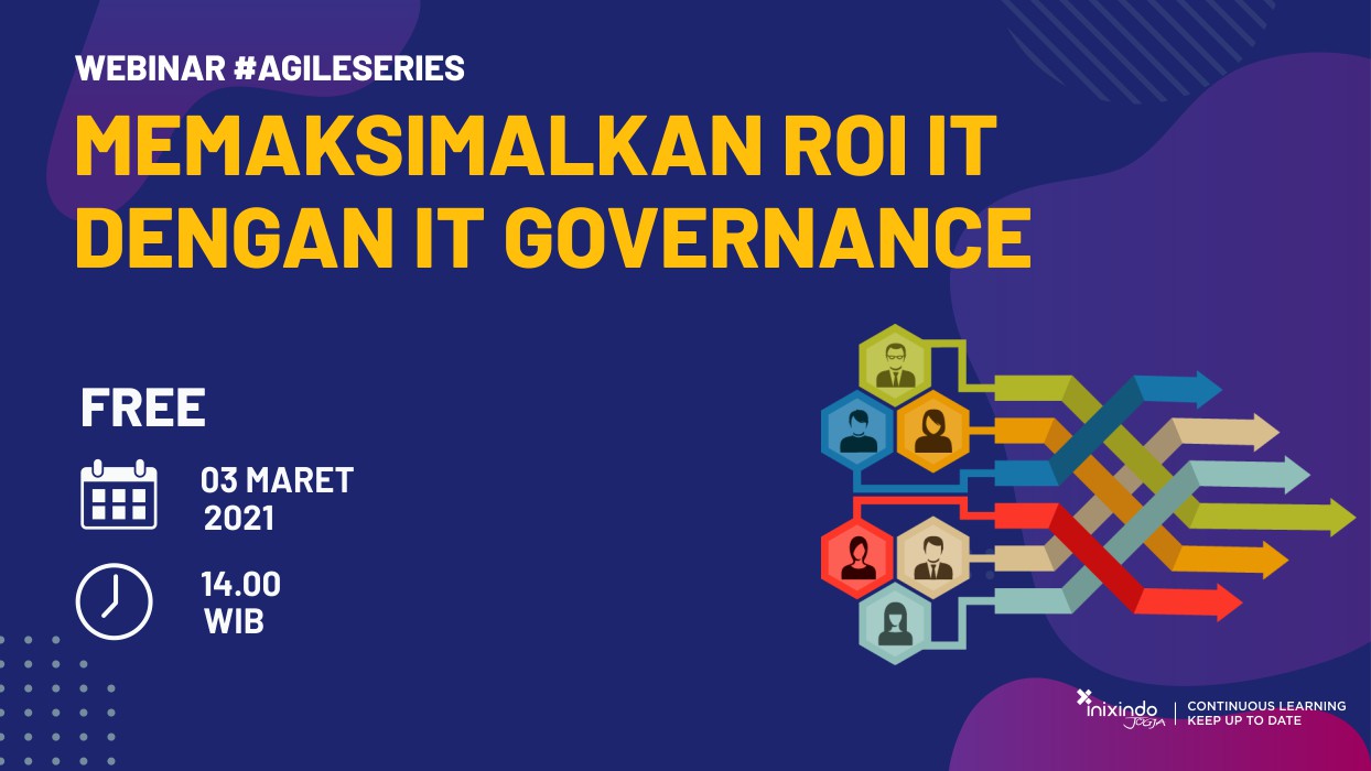 Memaksimalkan ROI IT dengan IT Governance Webinar Memaksimalkan ROI IT dengan IT Governance 1