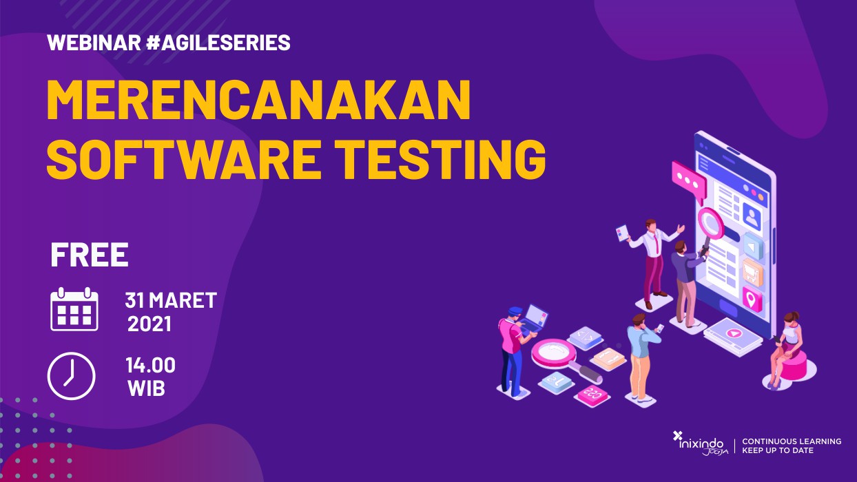 Merencanakan Software Testing Webinar Merencanakan Software Testing 1