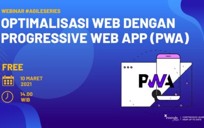Webinar Optimalisasi Web dengan Progressive Web App (PWA)