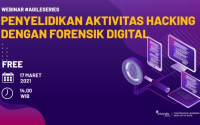 Webinar 13 Webinar Penyelidikan Aktivitas Hacking dengan Forensik Digital