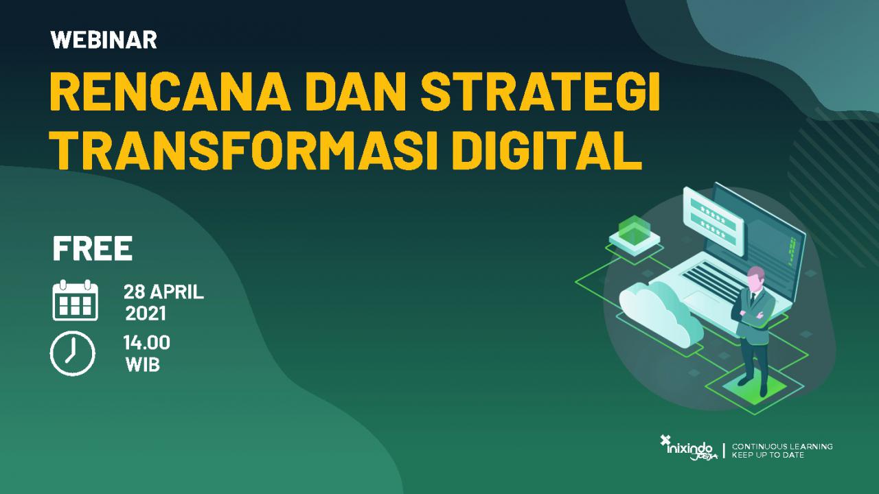 Webinar Rencana dan Strategi Transformasi Digital 1