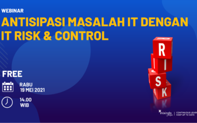 Webinar 5 Webinar Antisipasi Masalah IT dengan IT Risk & Control