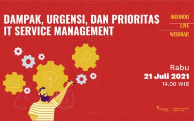 Webinar Dampak, Urgensi, dan Prioritas IT Service Management