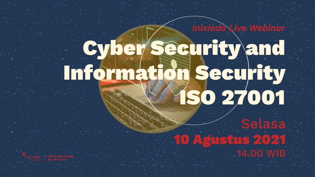 Webinar Cyber Security and Information Security ISO 27001 1