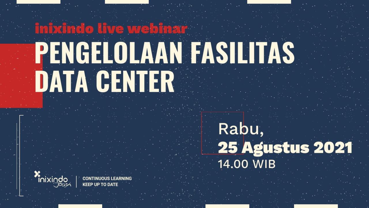 Webinar Pengelolaan Fasilitas Data Center 1