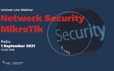 Webinar Network Security Mikrotik