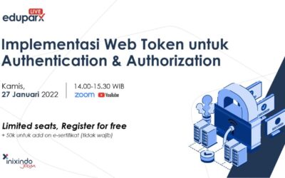 Webinar 7 Webinar Implementasi Web Token untuk Authentication dan Authorization