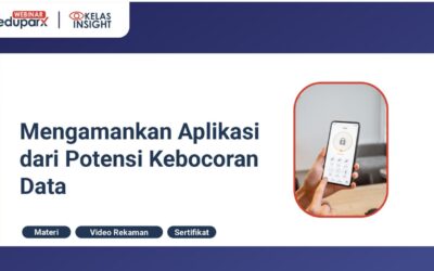 Webinar 10 Webinar Mengamankan Aplikasi dari Potensi Kebocoran Data
